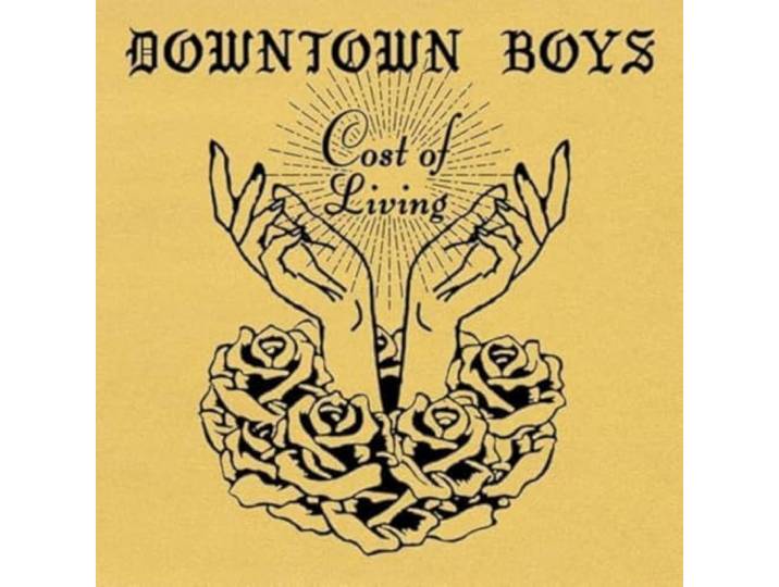 Downtown Boys - Cost Of Living