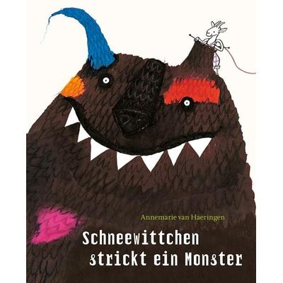 Schneewittchen strickt ein Monster, Gebundene Ausgabe von Annemarie van Haeringen, Freies Geistesleben, 978-3-7725-2784-5