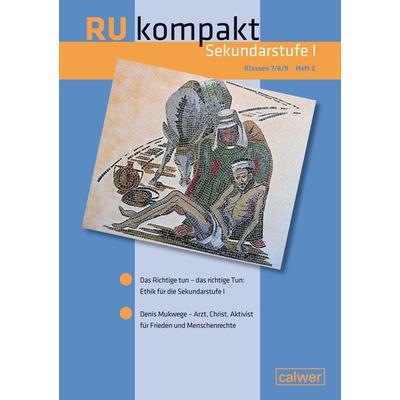RU kompakt Sekundarstufe I Klassen 7/8/9, Taschenbuch von Frauke Liebenehm,Gerhard Ziener, Calwer, 978-3-7668-4564-1