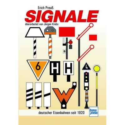 Signale, Taschenbuch von Erich Preuss, Motorbuch Verlag, 978-3-613-71724-4