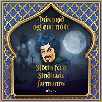 Sjötta ferð Sindbaðs farmanns (Þúsund og ein nótt 42) - One Thousand and One Nights, Audio, 9788726889116