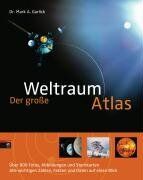 Garlick, Mark A., Dr. - Der große Weltraumatlas - Preis vom 13.10.2026 11:25:28 h
