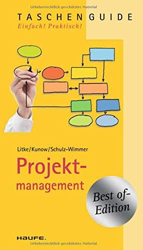 Hans-D. Litke - Projektmanagement (Haufe TaschenGuide) - Preis vom 04.10.2026 03:51:26 h