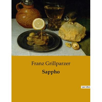 Sappho, Taschenbuch von Franz Grillparzer, Culturea, 979-10-419-0427-3