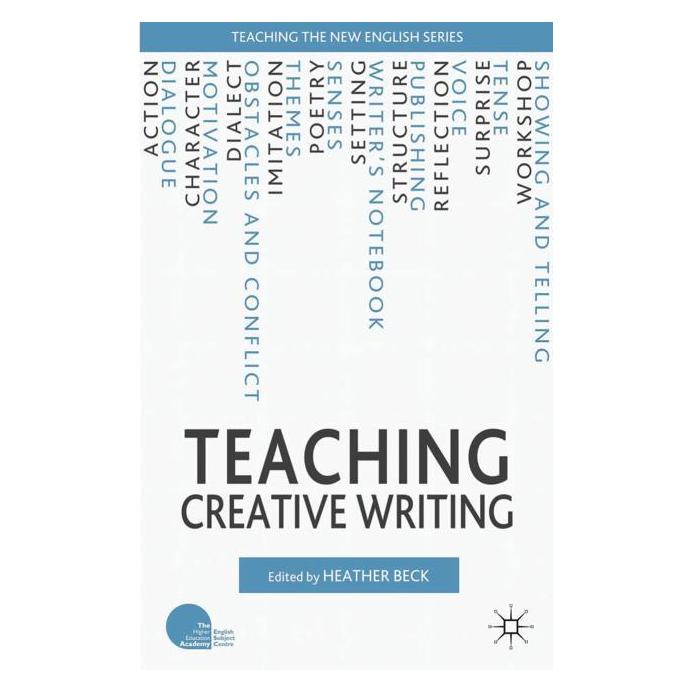 Palgrave Macmillan Uk Teaching Creative Writing (Englisch, Hardcover) (63047168)