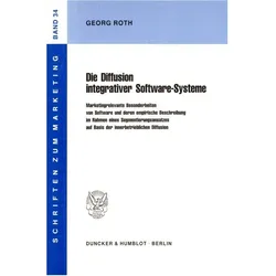 Die Diffusion integrativer Software-Systeme., Fachbücher von Georg Roth