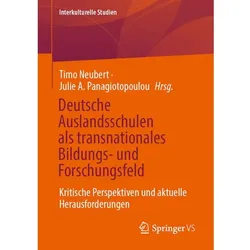 Deutsche Auslandsschulen als transnationales Bildungs- und Forschungsfeld, Fachbücher von Julie A. Panagiotopoulou, Timo Neubert