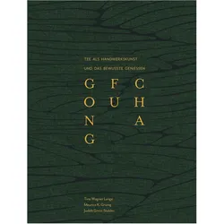 Gong Fu Cha, Ratgeber von Judith Gmür-Stalder