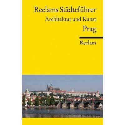 Reclams Städteführer Prag, Taschenbuch von Isabella Woldt, Reclam, Philipp, 978-3-15-018514-8