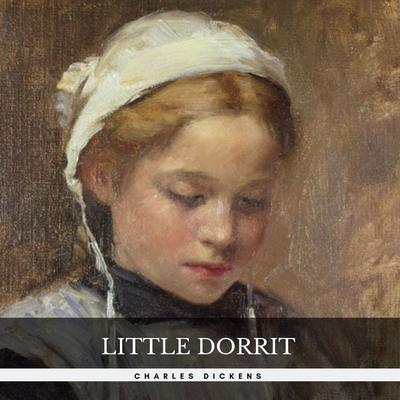 Little Dorrit - Charles Dickens, Audio, 9782291062776
