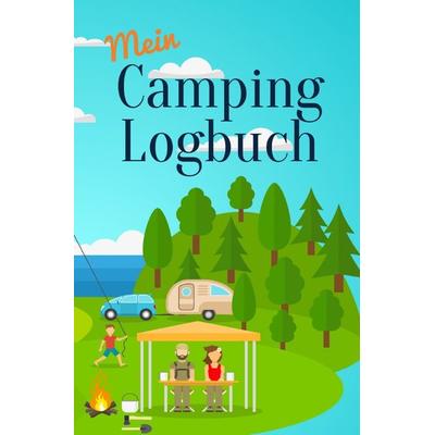 Mein Camping Logbuch Reisetagebuch für Urlaub mit dem Wohnmobil Wohnwagen Campin, Taschenbuch von Anja Beck, Epubli, 978-3-7485-5428-8