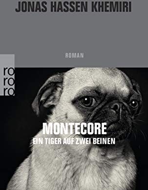 Khemiri, Jonas Hassen - Montecore, ein Tiger auf zwei Beinen - Preis vom 17.10.2026 19:25:27 h