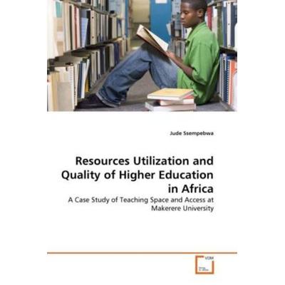 Ssempebwa, J: Resources Utilization and Quality of Higher Ed, Taschenbuch von Jude Ssempebwa, VDM, 978-3-639-36586-3