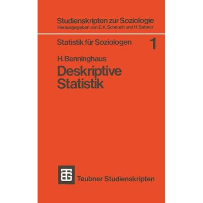 Deskriptive Statistik, Taschenbuch von Hans Benninghaus, Vieweg & Teubner, 978-3-519-00134-8