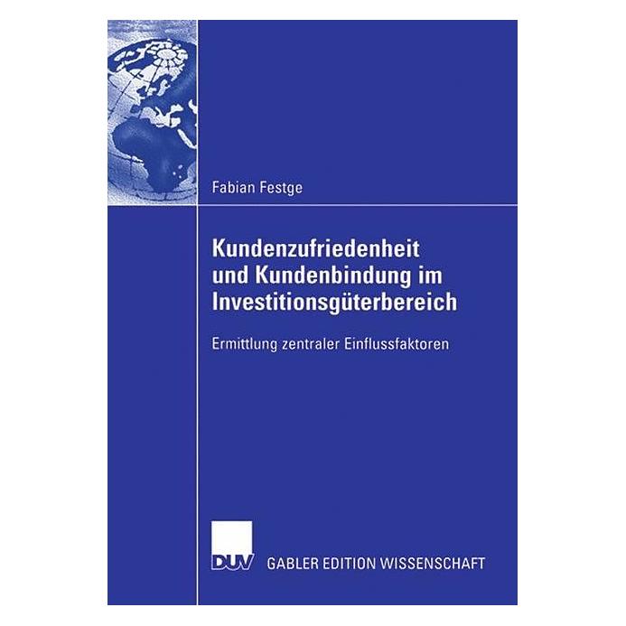 DUV Kundenzufriedenheit und Kundenbindung im Investitionsgüterbereich (Deutsch, Softcover, Fabian Festge) (8550462)