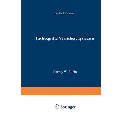 Fachbegriffe Versicherungswesen / Dictionary of Insurance Terms, Set von W. Rubin, Betriebswirtschaftlicher Verlag Gabler, 978-3-322-89522-6