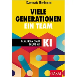 Viele Generationen, ein Team, Fachbücher von Rosemarie Thiedmann