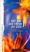 Eileen Caddy - Hör mit den Ohren der Liebe und sprich mit ihrer Stimme - Preis vom 12.10.2026 11:37:12 h
