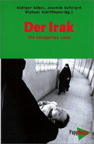Rüdiger Göbel - Der Irak: Ein belagertes Land - Preis vom 09.10.2026 07:28:09 h