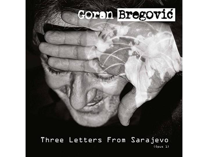 Goran Bregovic - Three Letters From Sarajev