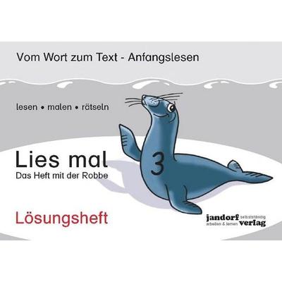 Lies mal Band 3 - Das Heft mit der Robbe (Lösungsheft), Geheftet von Peter Wachendorf, Jandorfverlag KG, 978-3-939965-84-8