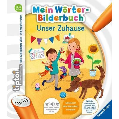Tiptoi® Mein Wörter-Bilderbuch: Unser Zuhause, Gebundene Ausgabe von Susanne Gernhäuser, Ravensburger Verlag GmbH