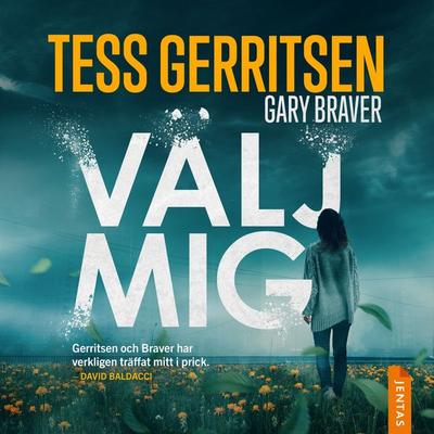 Välj mig - Tess Gerritsen,Gary Braver, Audio, 9788742805442