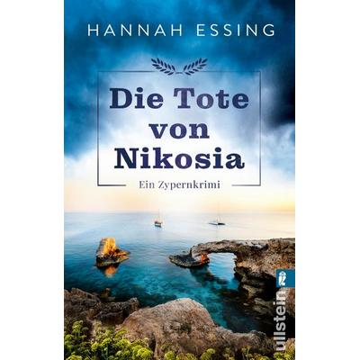 Die Tote von Nikosia, Taschenbuch von Hannah Essing, Ullstein Taschenbuch