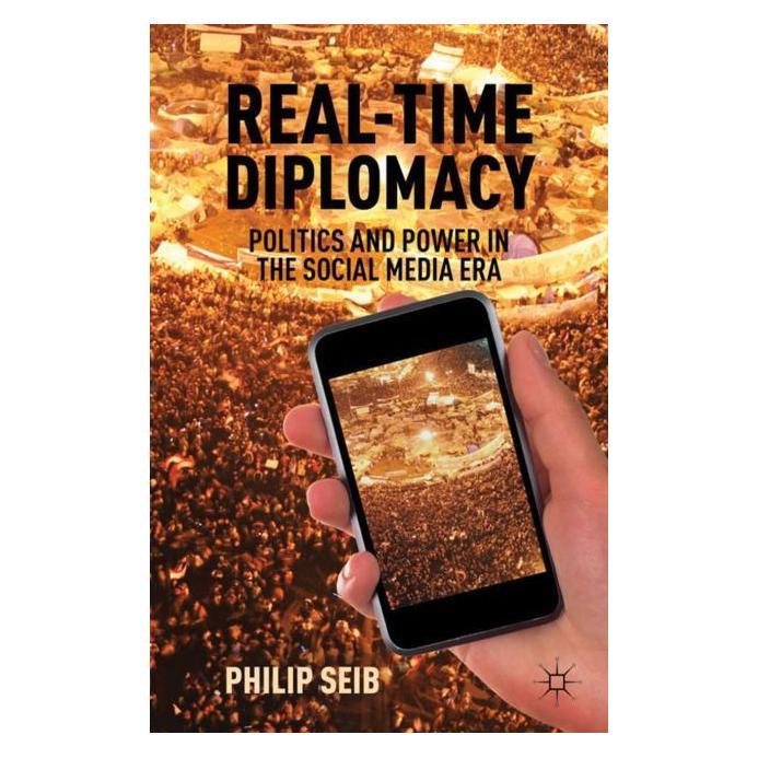 Palgrave Macmillan Seib:Real-Time Diplomacy (Englisch, Hardcover, P. Seib) (63048946)