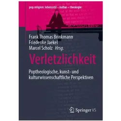 Verletzlichkeit, Fachbücher von Marcel Scholz, Frank Thomas Brinkmann, Friederike Jaekel