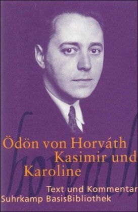 Horváth, Ödön Von - Kasimir und Karoline: Volksstück (Suhrkamp BasisBibliothek) - Preis vom 11.10.2026 03:10:56 h