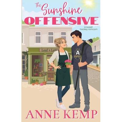 The Sunshine Offensive, Taschenbuch von Anne Kemp, Red Bird Publishing, 978-1-997310-11-2