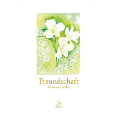 Freundschaft, Taschenbuch von Mieke Mosmuller, Occident Verlag, 978-3-946699-25-5