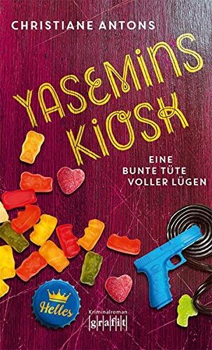 Christiane Antons - Yasemins Kiosk - Eine bunte Tüte voller Lügen: Kriminalroman - Preis vom 30.09.2026 09:01:18 h
