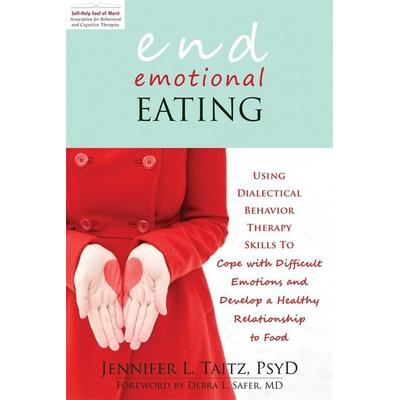 End Emotional Eating, Taschenbuch von Jennifer Taitz, Little, Brown and Company, 978-1-60882-121-1