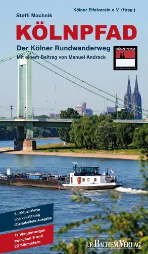 Steffi Machnik - Kölnpfad. Der Kölner Rundwanderweg: 11 Wanderungen zwischen 9 und 22 Kilometern - Preis vom 09.10.2026 07:28:09 h