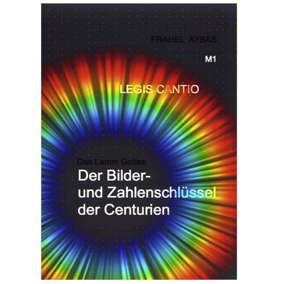 M1 Legis Cantio, Gebundene Ausgabe von Frahel Aybas, BoD – Books on Demand, 978-3-8370-9384-1