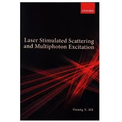 He:Laser Stimulated Scattering and Mult, Fachbücher von Guang S. He
