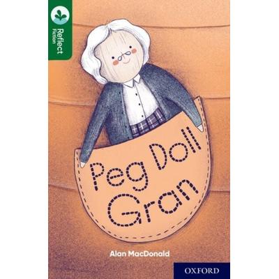 Oxford Reading Tree TreeTops Reflect: Oxford Reading Level 12: Peg Doll Gran, Taschenbuch von Alan MacDonald, Oxford University Press,