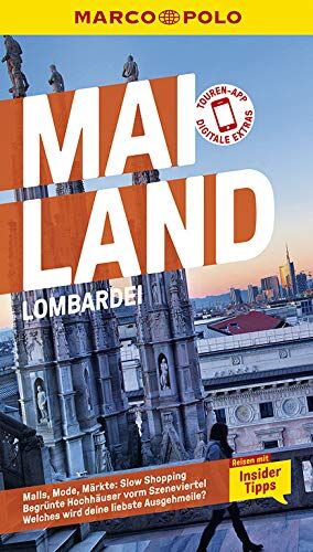 Bettina Dürr - MARCO POLO Reiseführer Mailand, Lombardei: Reisen mit Insider-Tipps. Inkl. kostenloser Touren-App - Preis vom 10.10.2026 11:48:34 h
