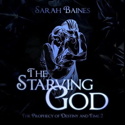 The Starving God - Sarah Baines, Audio, 4069829151252