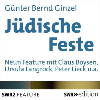 Jüdische Feste - Günther Bernd Ginzel, Audio, 4056198086636