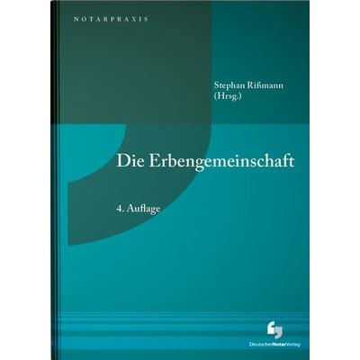 Die Erbengemeinschaft, Gebundene Ausgabe von Nadine Braband,Hubert W. van Bühren,Matthias Unger,Sebastian Höhmann,Mario Filtzinger, Deutscher