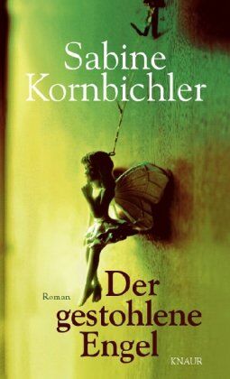Sabine Kornbichler - Der gestohlene Engel: Roman - Preis vom 18.10.2026 19:22:15 h