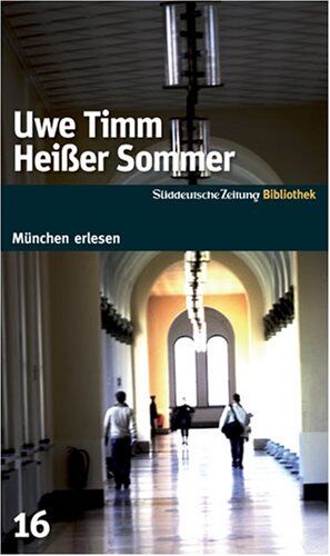 Uwe Timm - Heißer Sommer. SZ-München Bibliothek - Preis vom 02.10.2026 23:42:20 h