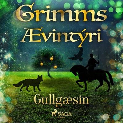 Gullgæsin - Grimmsbræður, Audio, 9788728038321