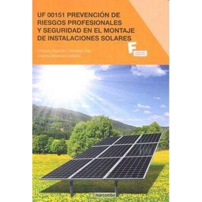 Prevención de riesgos profesionales y seguridad en el montaje de instalaciones solares, Taschenbuch von Enrique Alejandro Contelles Díaz,Vicenta