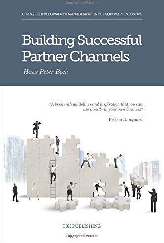 Bech, Hans Peter Peter - Building Successful Partner Channels: in the software industry - Preis vom 09.10.2026 07:28:09 h
