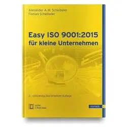 Easy ISO 9001:2015 für kleine Unternehmen, Fachbücher von Florian Scheibeler, Alexander A. W. Scheibeler