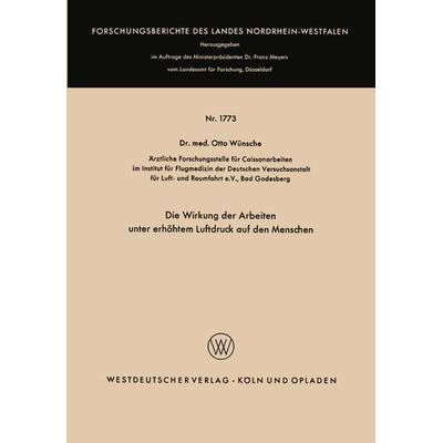 Die Wirkung der Arbeiten unter erhöhtem Luftdruck auf den Menschen, Taschenbuch von Otto Wünsche, VS Verlag für Sozialwissenschaften,